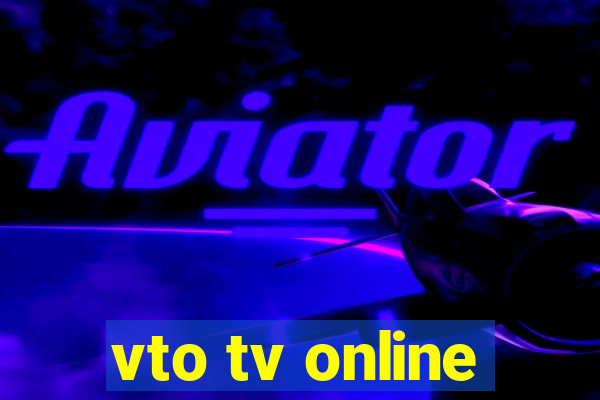 vto tv online